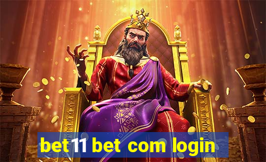 bet11 bet com login